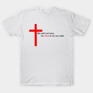 God is on our side T-Shirt